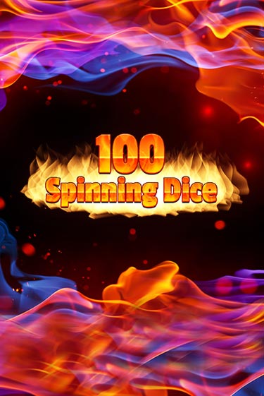 100 Spinning Dice онлайн демо без регистрации | Азино 777