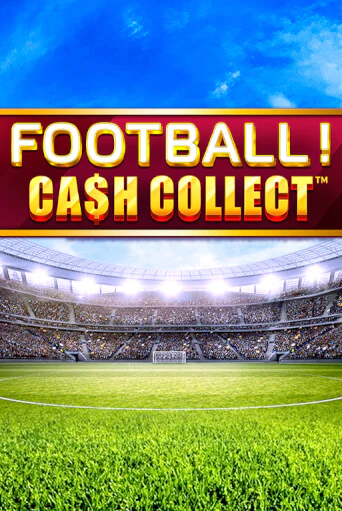 Football - Cash Collect онлайн демо без регистрации | Азино 777