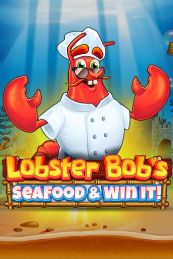 Lobster Bob's Sea Food and Win It онлайн демо без регистрации | Азино 777