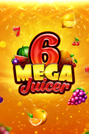 Mega Juicer 6 онлайн демо без регистрации | Азино 777