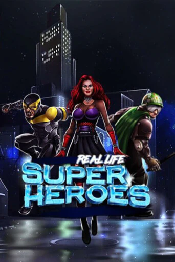 Real Life Super Heroes Lite онлайн демо без регистрации | Азино 777