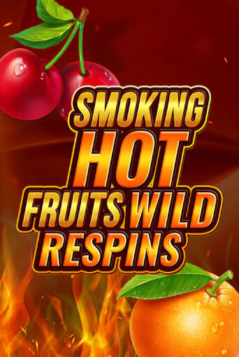 Smoking Hot Fruit Wild Respin онлайн демо без регистрации | Азино 777