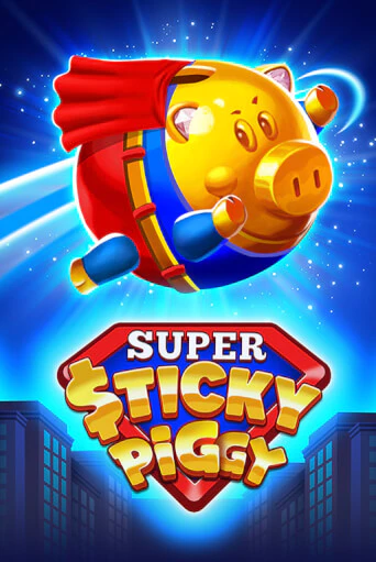 Super Sticky Piggy онлайн демо без регистрации | Азино 777